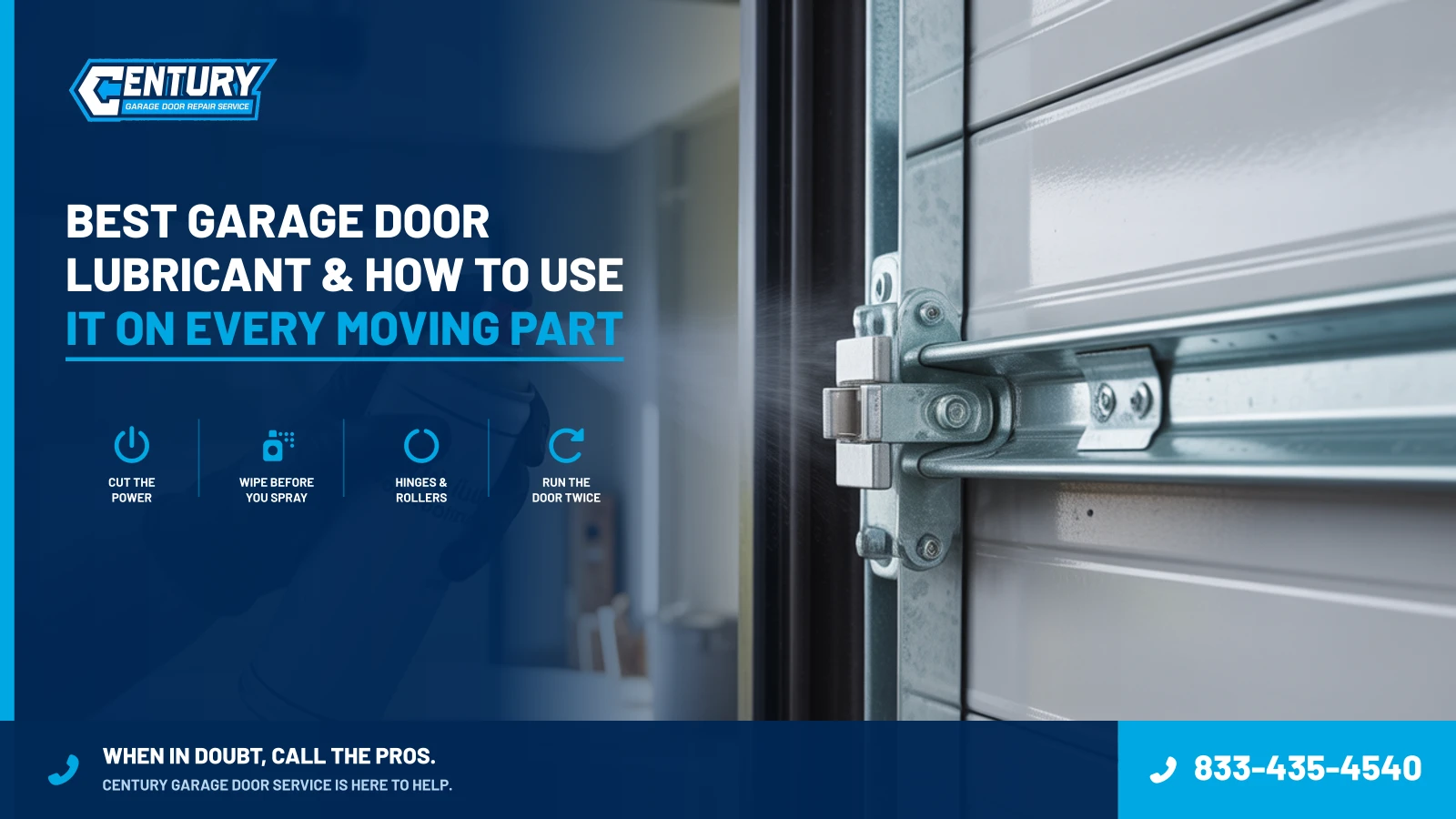 Best Garage Door Lubricant & How to Use It on Every Moving Part - Century Garage Door Service