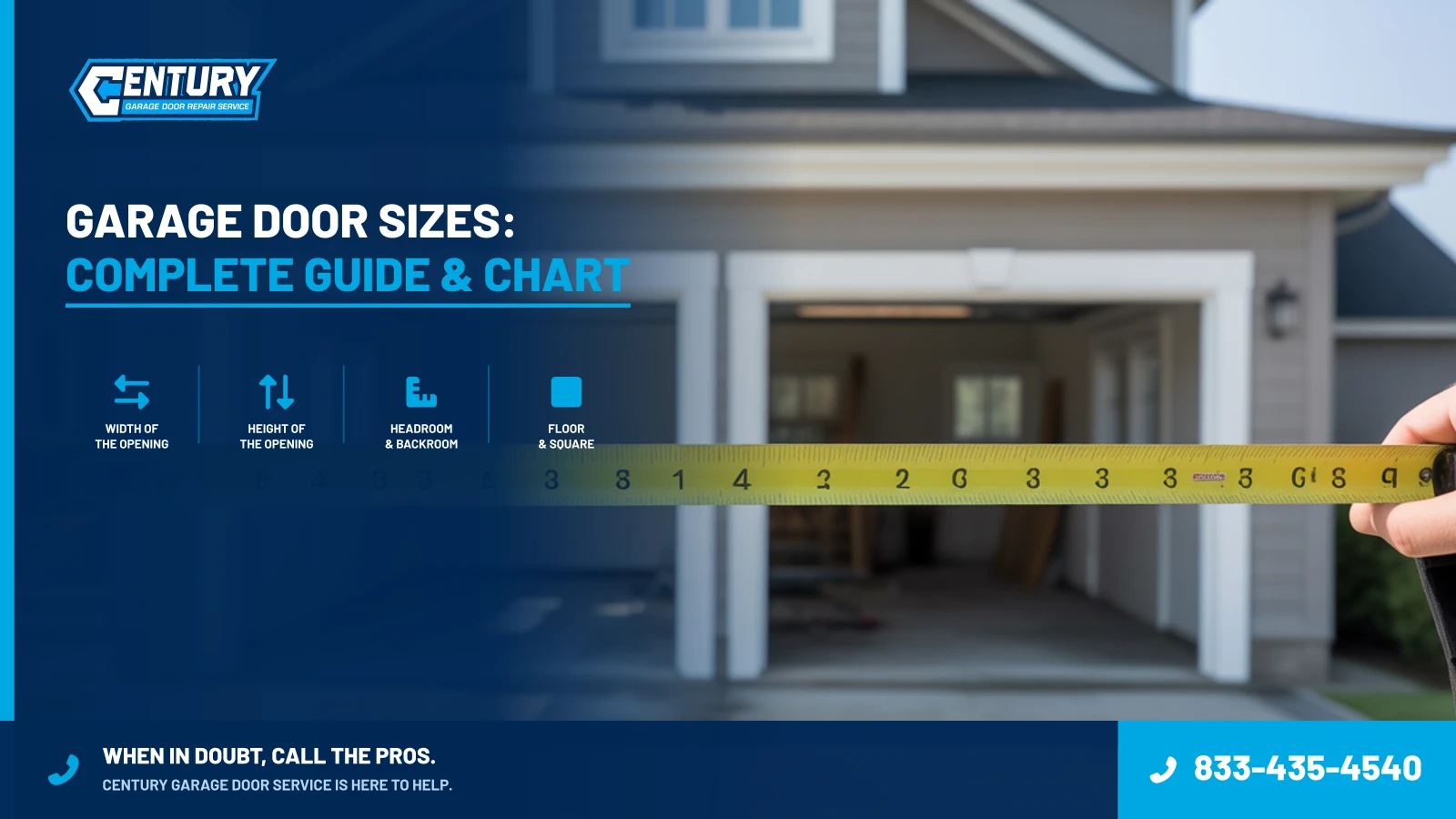 Garage Door Sizes: Complete Guide & Chart 1 Garage Door Sizes: Complete Guide & Chart - Century Garage Door Service