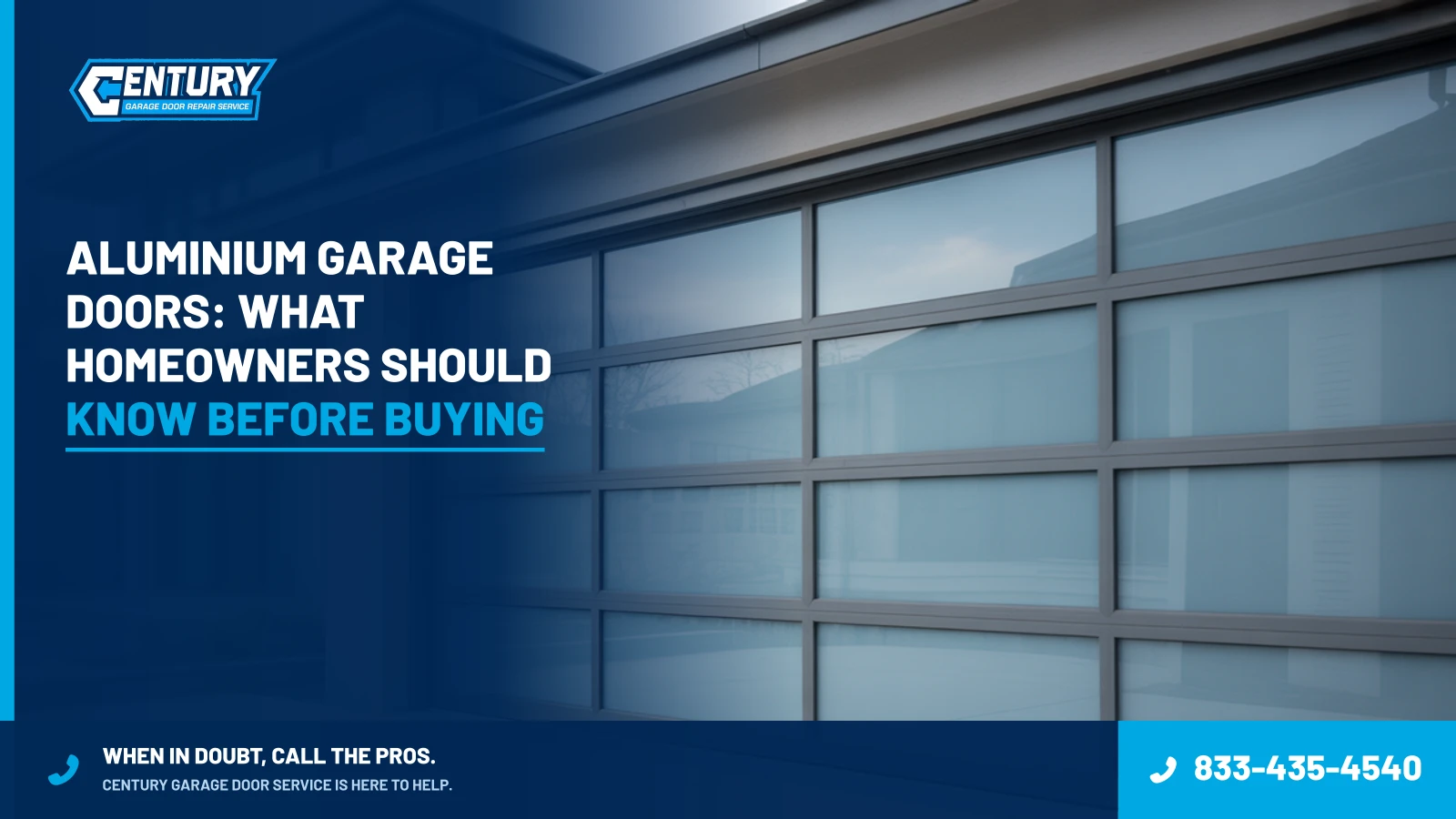 Aluminium Garage Doors: What Homeowners Should Know Before Buying - Century Garage Door Service