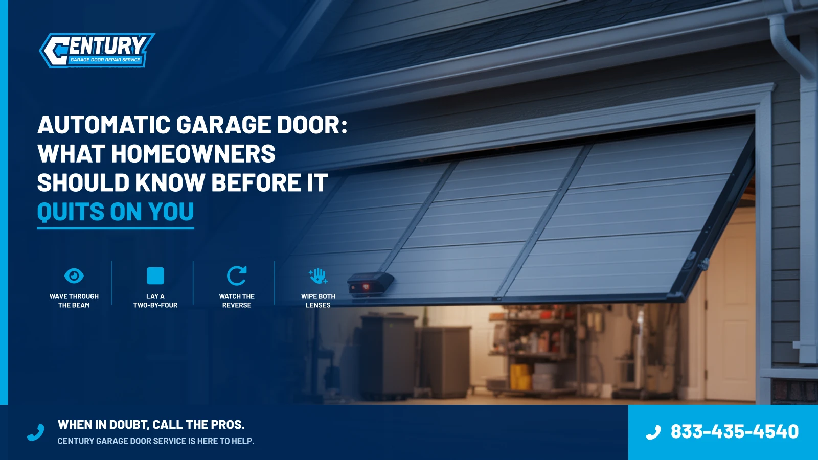 Automatic Garage Door: What Homeowners Should Know Before It Quits On You - Century Garage Door Service