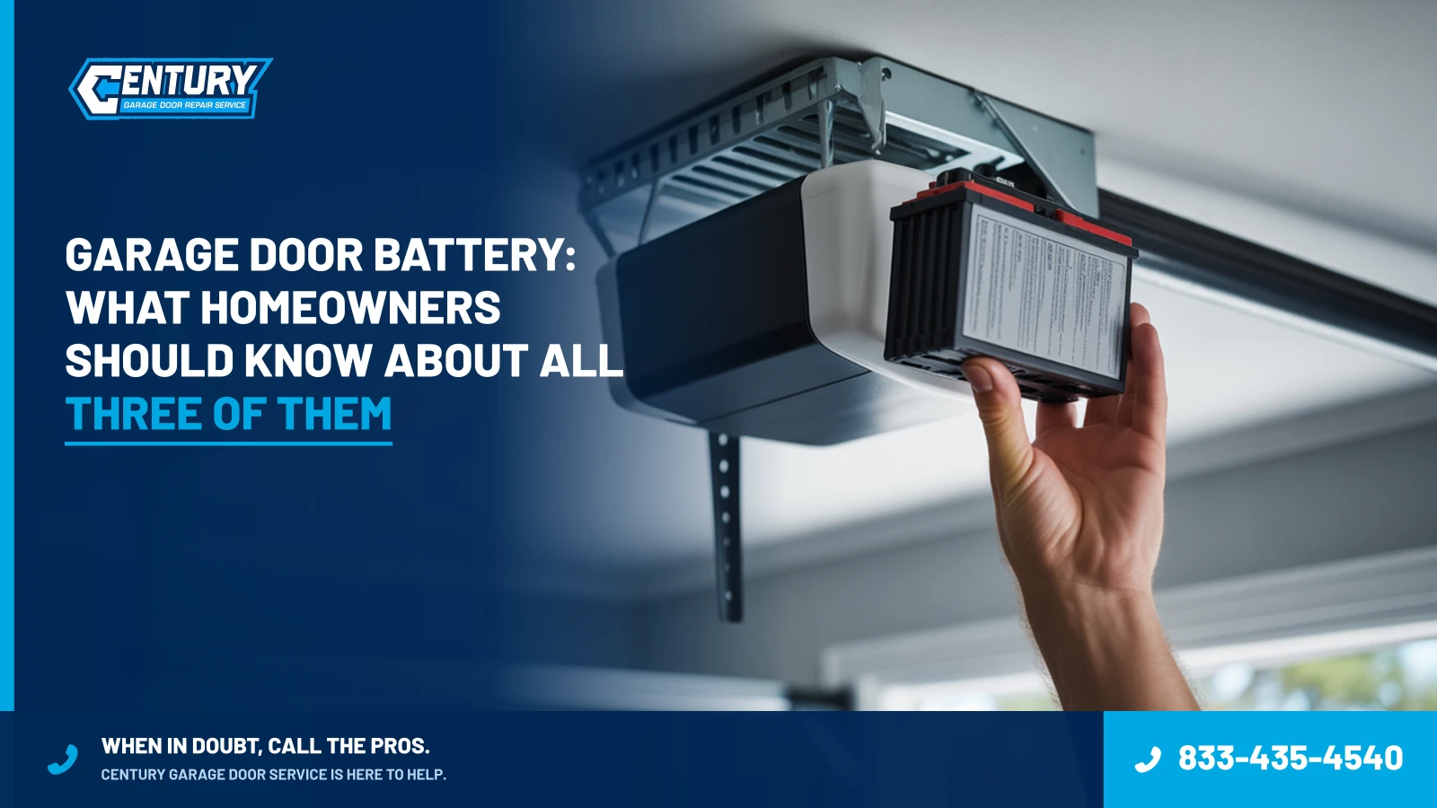 Garage Door Battery: What Homeowners Should Know About All Three of Them - Century Garage Door Service