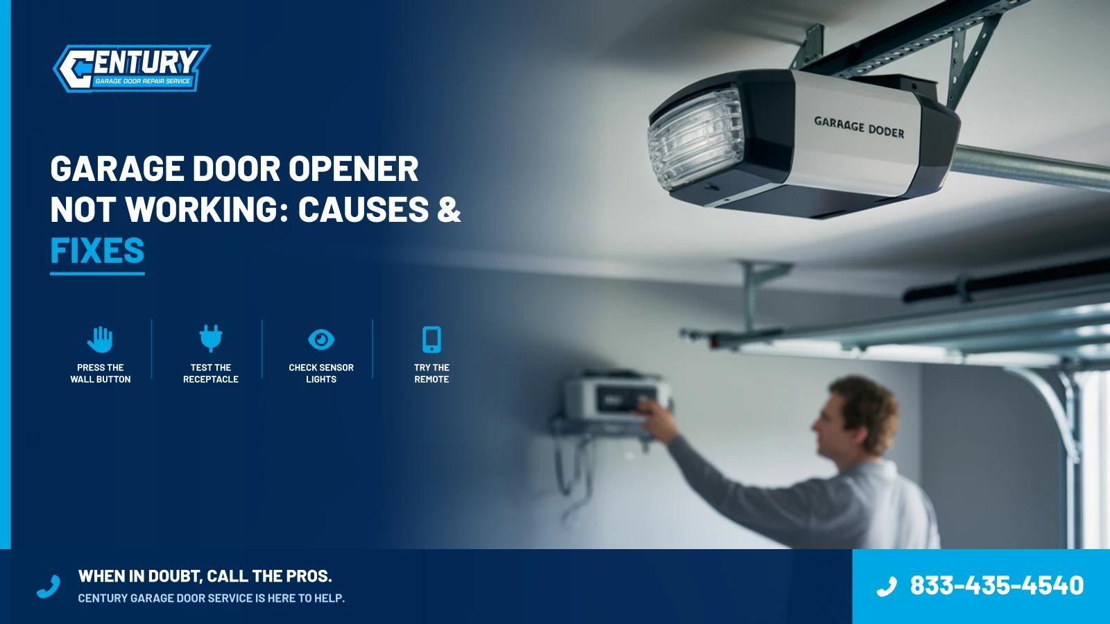 Garage Door Opener Not Working: Causes & Fixes - Century Garage Door Service
