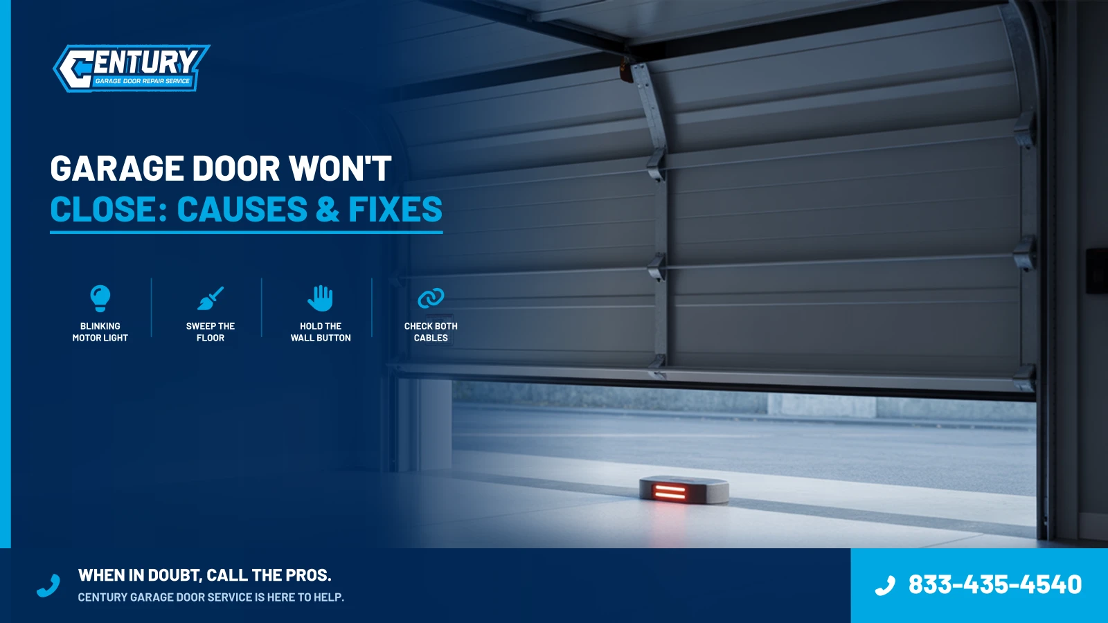 Garage Door Won't Close: Causes & Fixes - Century Garage Door Service