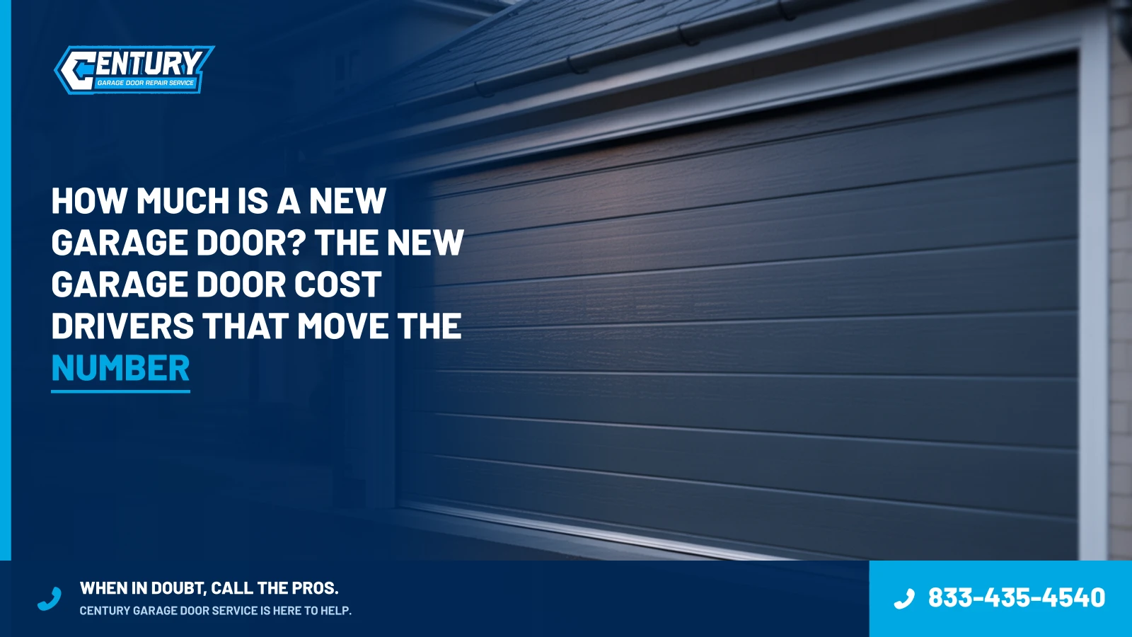How Much Is a New Garage Door? The New Garage Door Cost Drivers That Move the Number - Century Garage Door Service