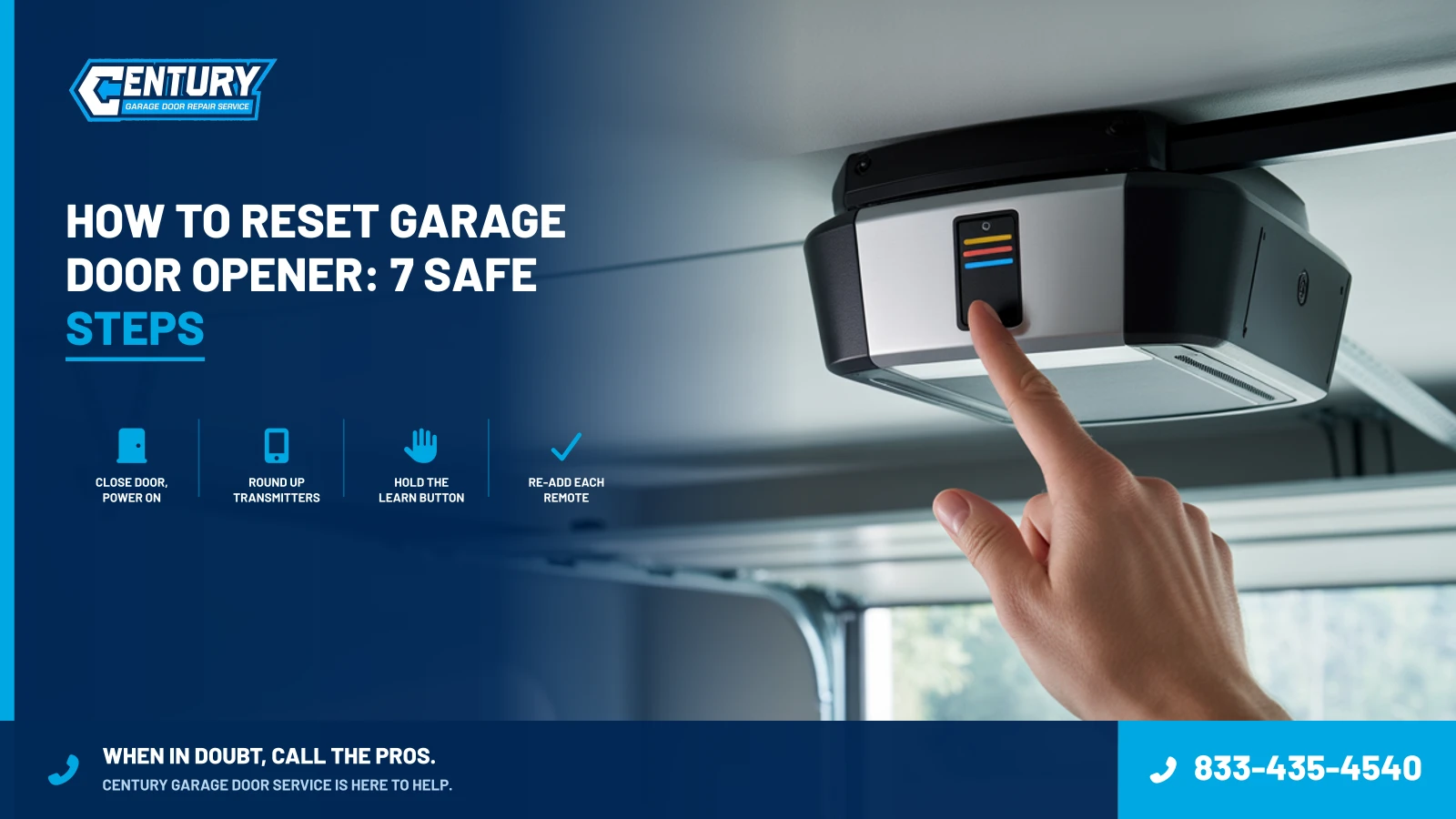 How to Reset Garage Door Opener: 7 Safe Steps - Century Garage Door Service