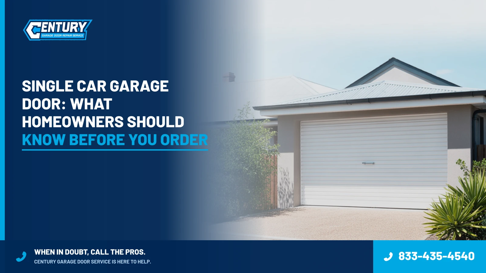 Single Car Garage Door: What Homeowners Should Know Before You Order - Century Garage Door Service