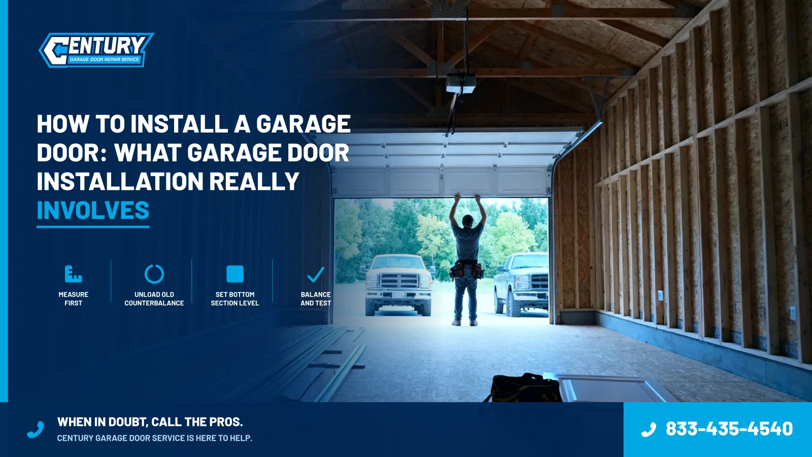 How to Install a Garage Door: What Garage Door Installation Really Involves - Century Garage Door Service