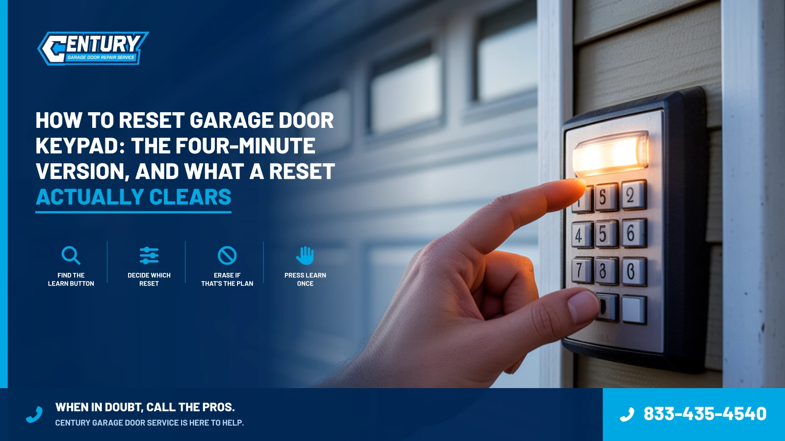 How to reset garage door keypad: the four-minute version, and what a reset actually clears - Century Garage Door Service