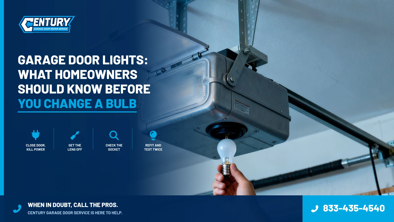 Garage Door Lights: What Homeowners Should Know Before You Change a Bulb - Century Garage Door Service