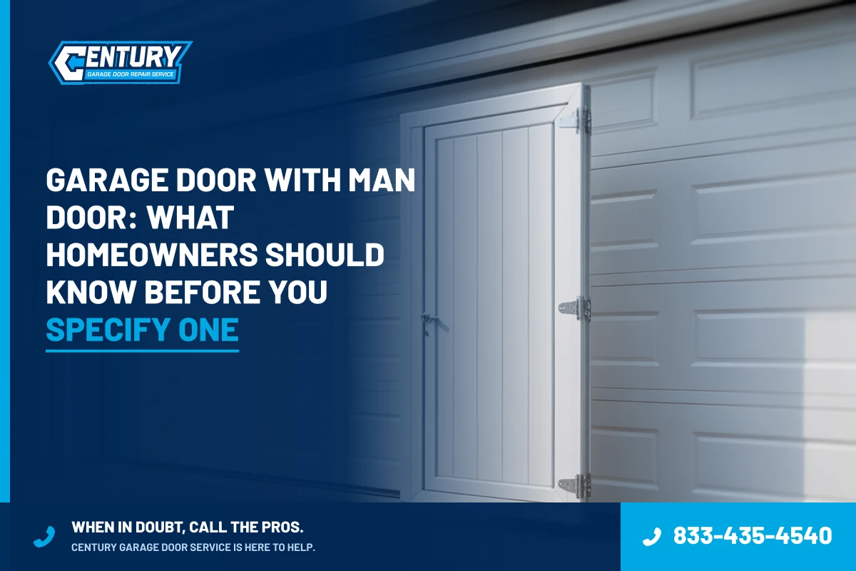 Reliable Garage Door Repair & Installation Services 15 Garage Door With Man Door: What Homeowners Should Know Before You Specify One - Century Garage Door Service
