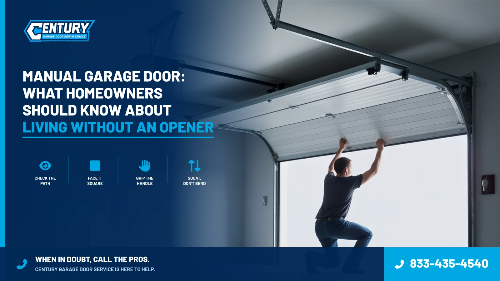 Manual Garage Door: What Homeowners Should Know About Living Without an Opener - Century Garage Door Service